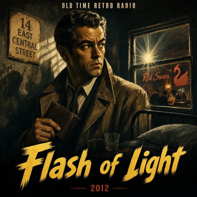 Box 13 - "Flash of Light" (Old Time Radio, 2012)