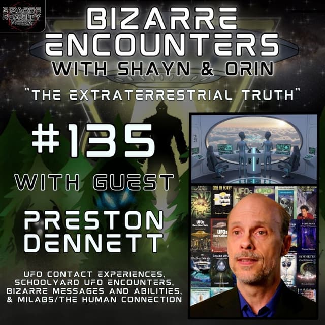 #135 "The Extraterrestrial Truth" with Preston Dennett
