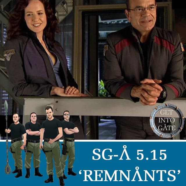 Episode 305: Remnants (SG-A 5.15)