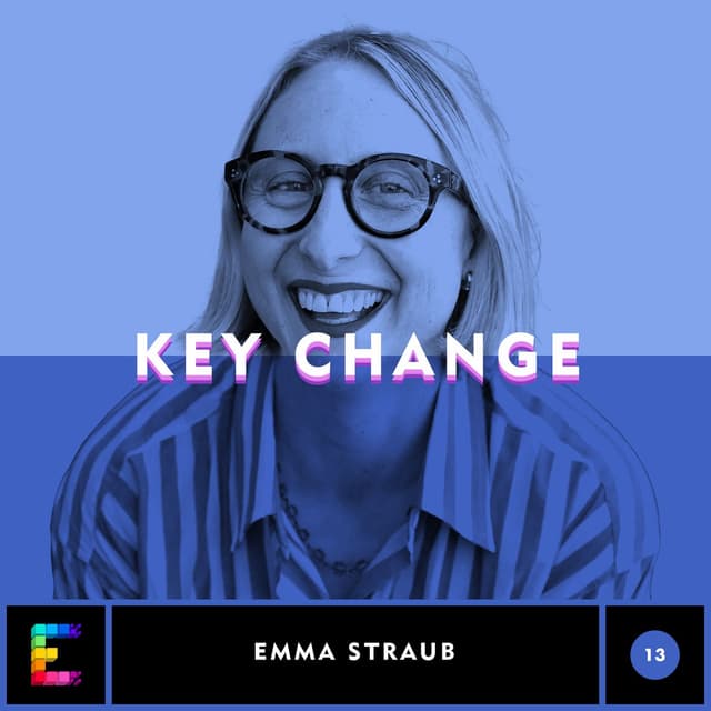 Key Change: Emma Straub