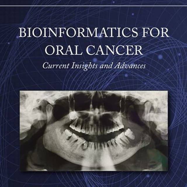 Bioinformatics for Oral Cancer: Current Insights and Advances