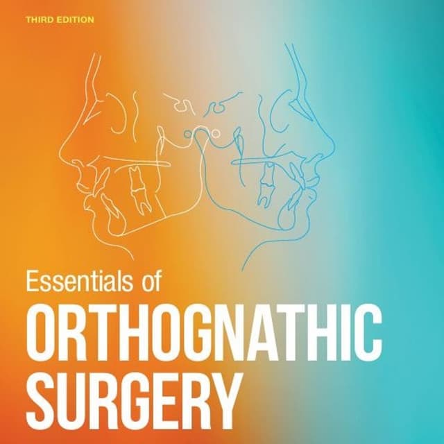 Essentials of Orthognathic Surgery