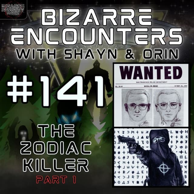 #141 The Zodiac Killer Part 1