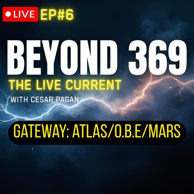 Atlas, O.B.E & Mars | Beyond 369: The Live Current w/ Hector LaSanta (BAMHEK TV)