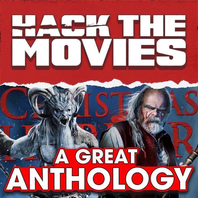 A Christmas Horror Story Is A Great Anthology Film! - Hack The Movies (#443)