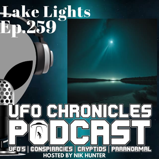Ep.259 Lake Lights (Throwback)