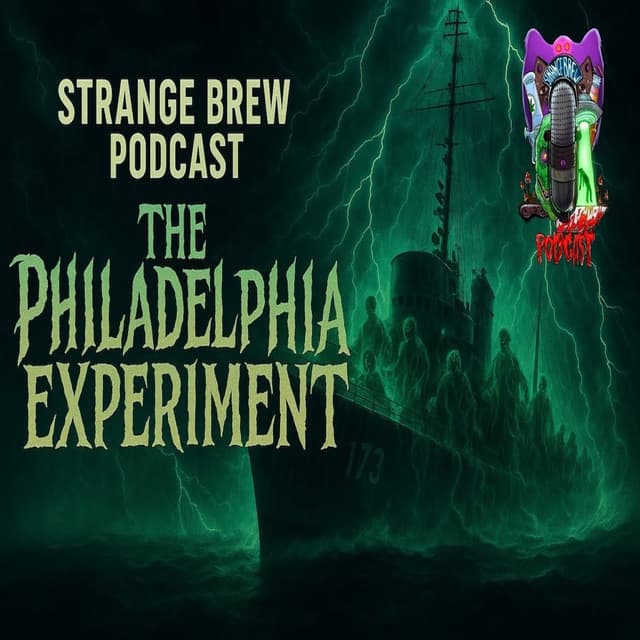The Philadelphia Experiment | Fused Flesh, Broken Time & Military Secrets!