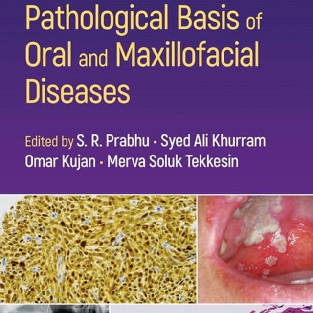 Pathological Basis of Oral and Maxillofacial Diseases