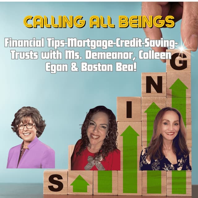 Financial Savings Tips w/Boston Bea & guest experts Ms. Demeanor and Colleen Egan!