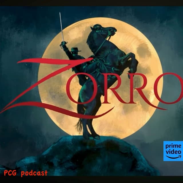 Crossover… PART 16 - Is This too Many Locations? Zorro S1E6 on Amazon Prime