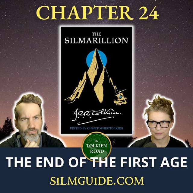 Silmarillion Readthrough 2026 » Episode 28 » Chapter 24 » Of the Voyage of Eärendil and the War of Wrath (EP312 REVISITED)