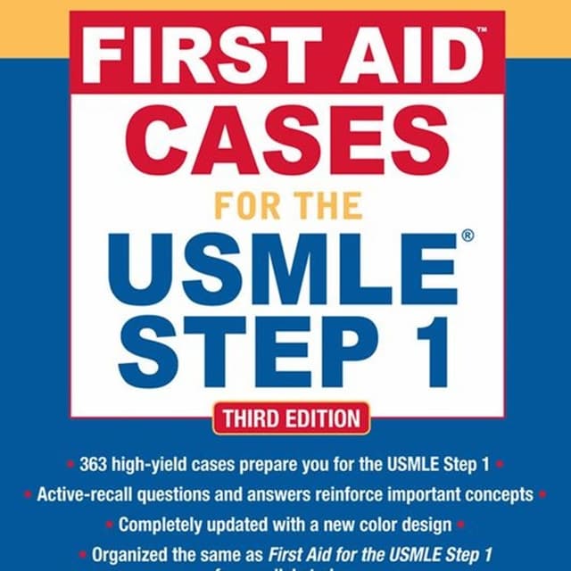 First Aid Cases for the USMLE Step1