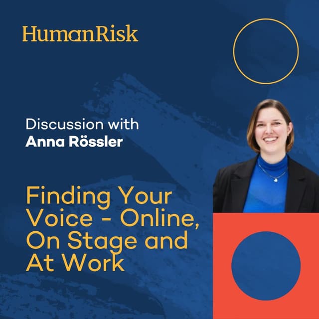 Anna Rössler on Finding Your Voice — Online, On Stage and At Work