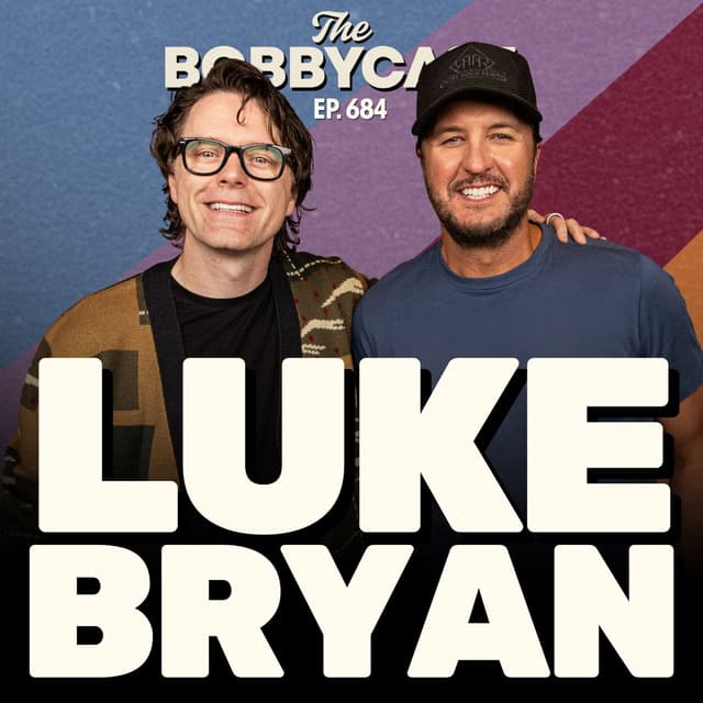 BOBBYCAST - Luke Bryan on His Son’s Football Rise, Stories Behind Bobby’s Top 10 Songs & How He Feels About Award Show Nominations
