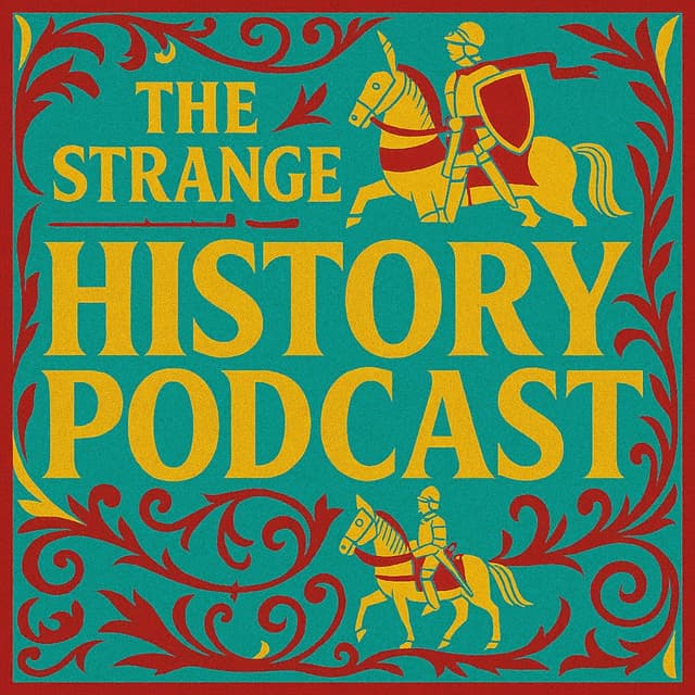 The Strange History Podcast