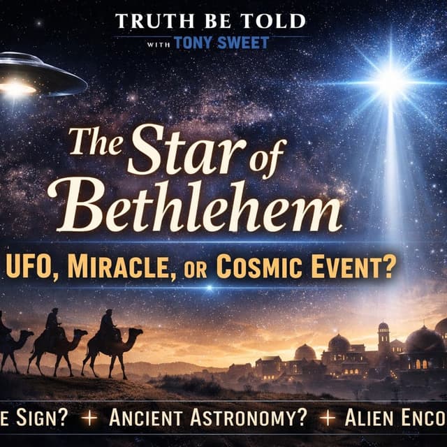 The Star of Bethlehem: UFO, Miracle, or Cosmic Event?