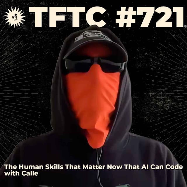 #721: The Human Skills That Matter Now That AI Can Code with Calle