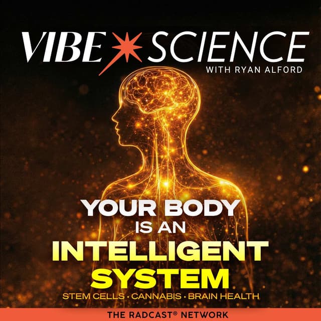 Understanding the Body as an Intelligent System | Stem Cells, Cannabis & Brain Health