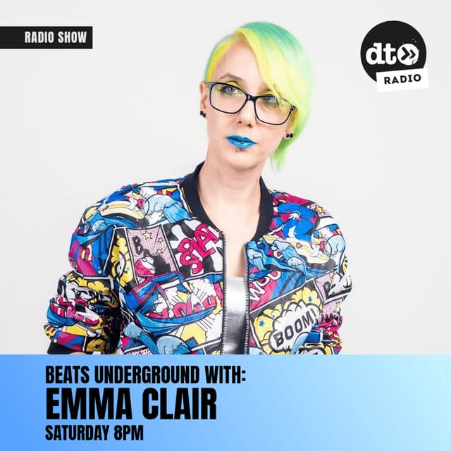 Beats Underground with Emma Clair, Radio Show #012