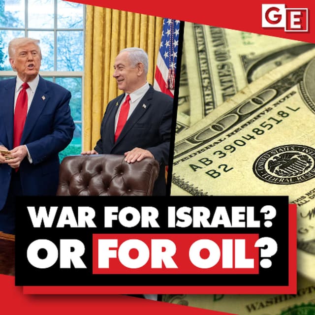 US war on Iran isn't just about Israel; it's mainly about oil and dollar dominance