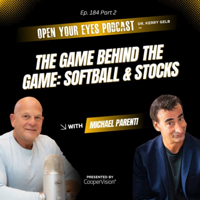 Ep. 184 Part 2 "The Game Behind the Game: Softball & Stocks" - Michael Parenti