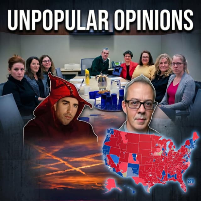 UNPOPULAR OPINIONS: AI Patriarchy, Jim Lee's Chemtrail Petition, THE MIDTERM MAP | 5/11/26