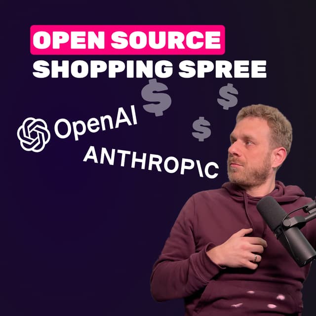 OpenAI & Anthropic are acquiring open source tools with GRAND plans