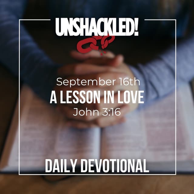 Daily Devotionals: A Lesson In Love