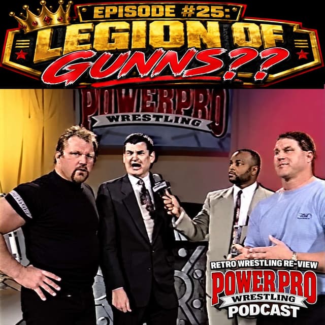 RWR Power Pro Wrestling Ep. 25 (10/3/98) The Legion of Gunns??