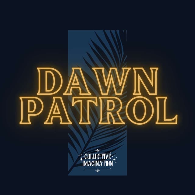 Dawn Patrol #1: Morgan's Corner