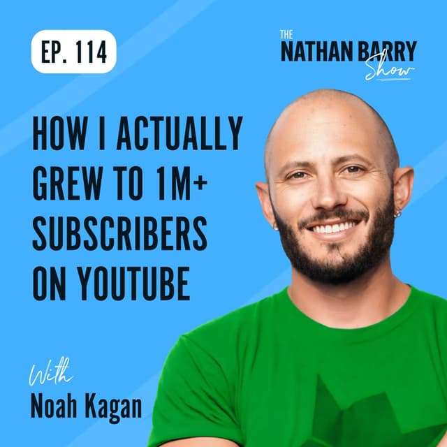 How I Actually Grew To 1M+ Subscribers On YouTube (Noah Kagan) | 114