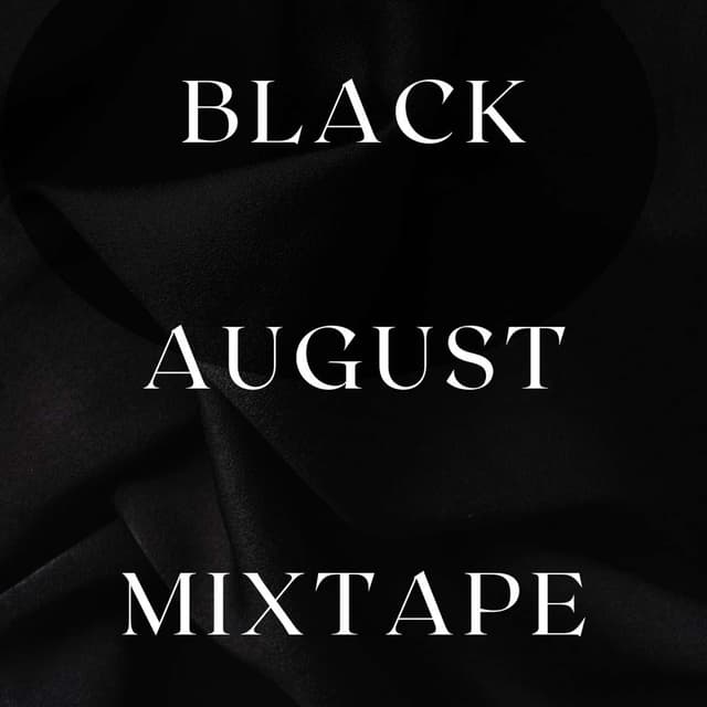 Black August Mixtape 2026 - Volume 2