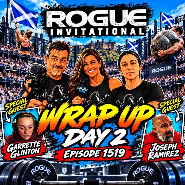 Sunday Night CrossFit Talk (on a Saturday) - Rogue Invitational Wrap Up Day 2!