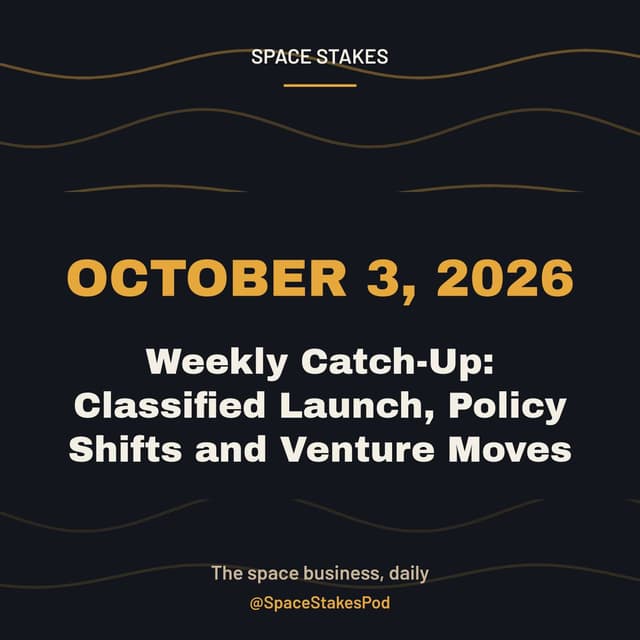 Weekly Catch-Up: Classified Launch, Policy Shifts and Venture Moves — October 3, 2026