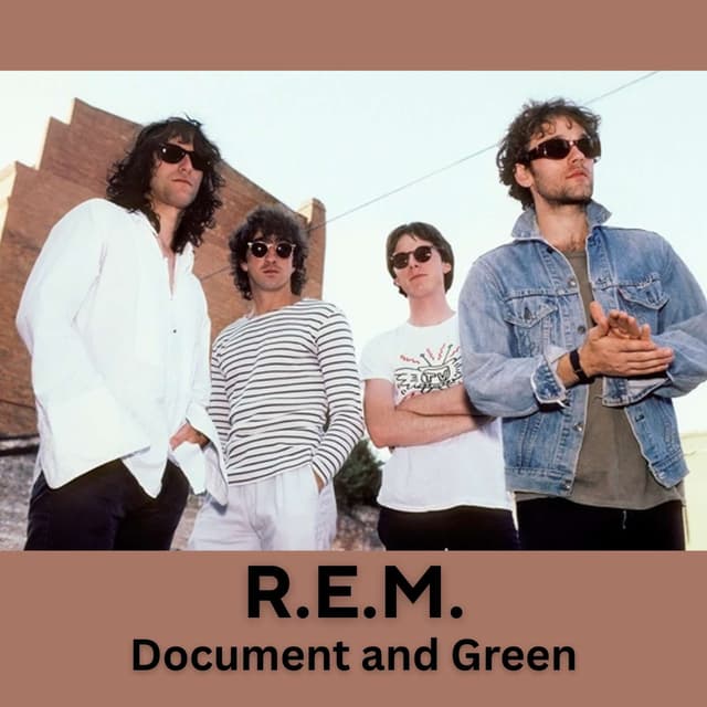 R.E.M. - Document and Green