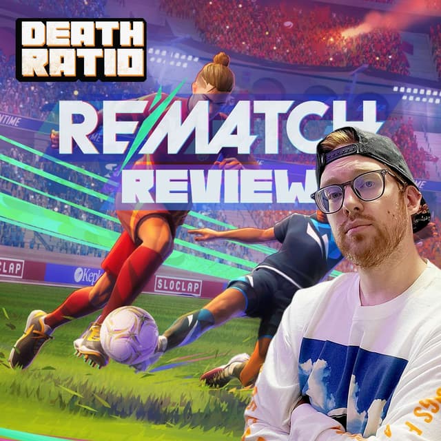 Rematch Review! (Ep. 66)