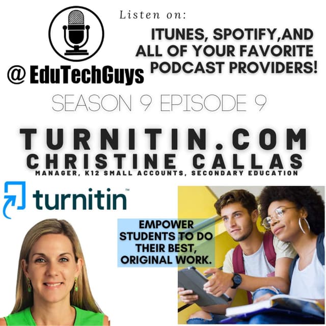 Turnitin.com - Christine Callas, Manager, K12 Small Accounts, Secondary Education