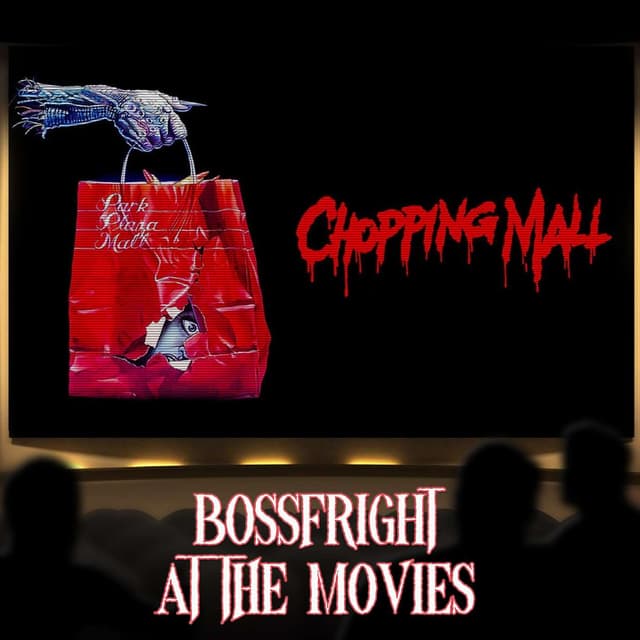 Bossfright At the Movies S5E7 - Chopping Mall (1986)