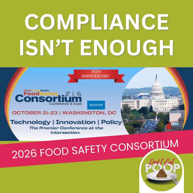 Food Safety as an Investment: Inside the 2026 Food Safety Consortium with Rick Biros | Episode 173
