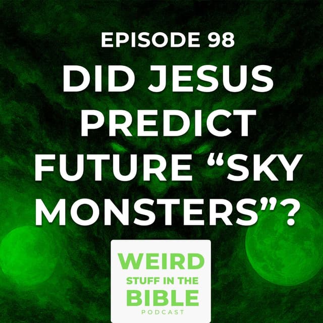 Jesus and the “Sky Monsters” of Luke 21