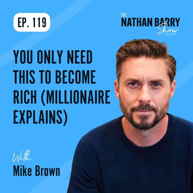 You Only Need This To Become Rich (Millionaire Explains) | 119