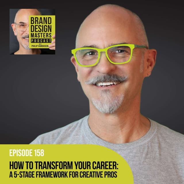 How to Transform Your Career: A 5-Stage Framework for Creative Professionals