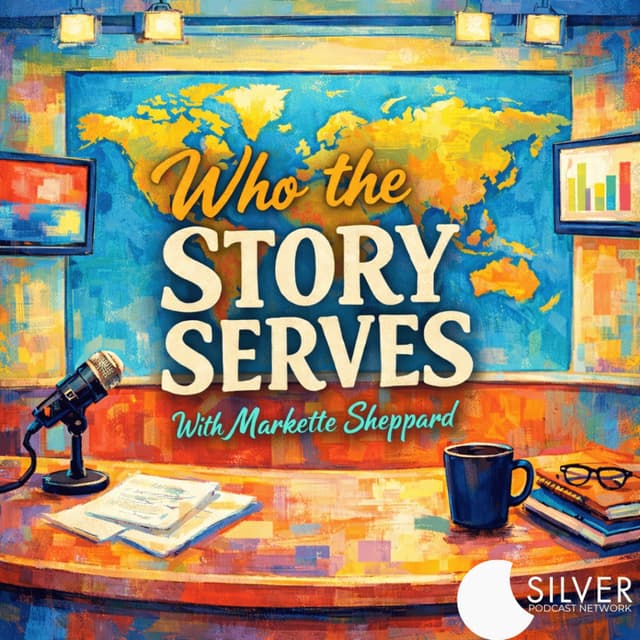 Silver Shorts: Who The Story Serves (With Markette Sheppard)
