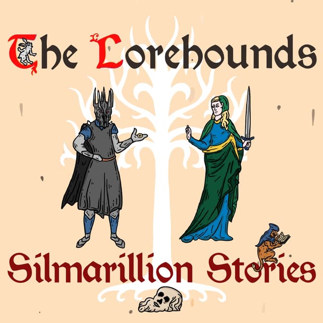 Silmarillion Stories - E24 - Túrin Turambar Part 1