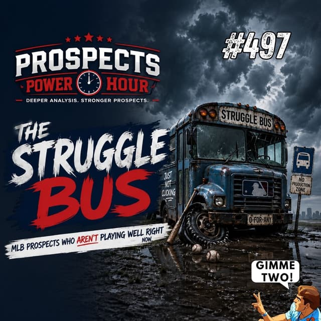 Prospects Power Hour: The Struggle Bus 2026 | April 27th, 2026