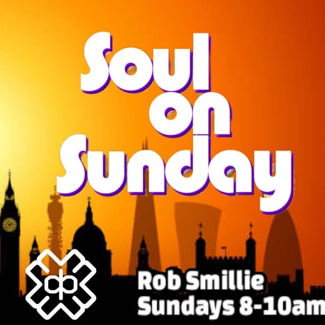 Rob Smillie - Soul On Sunday (18/10/26)