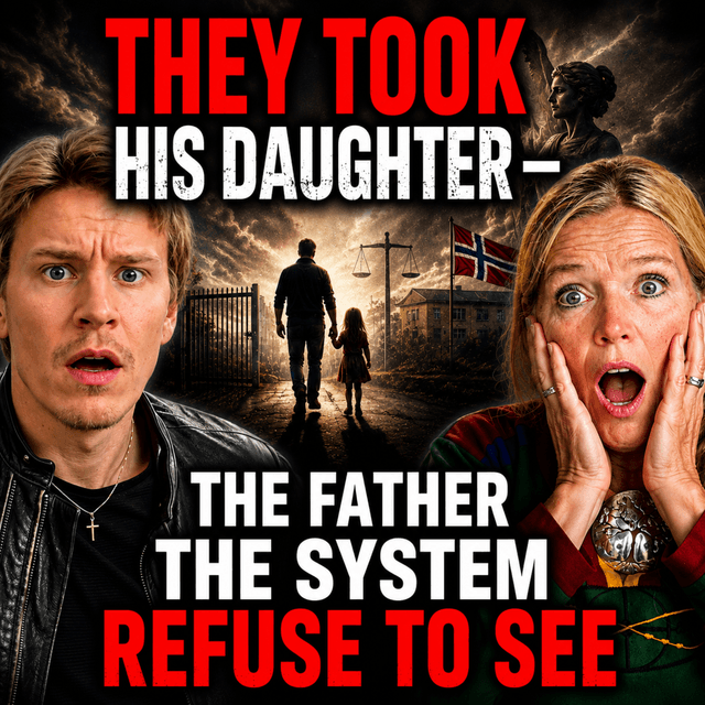THEY TOOK HIS DAUGHTER — The Father the System refuse to See