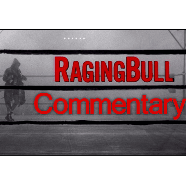 RAGING BULL (1980) - Commentary by Martin Scorsese & Thelma Schoonmaker