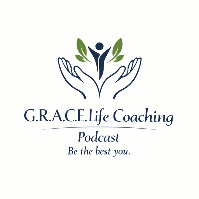 G.R.A.C.E. Life Coaching : Episode 312