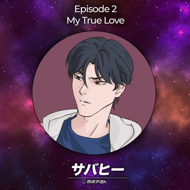 S1 | Episode 2 - My True Love